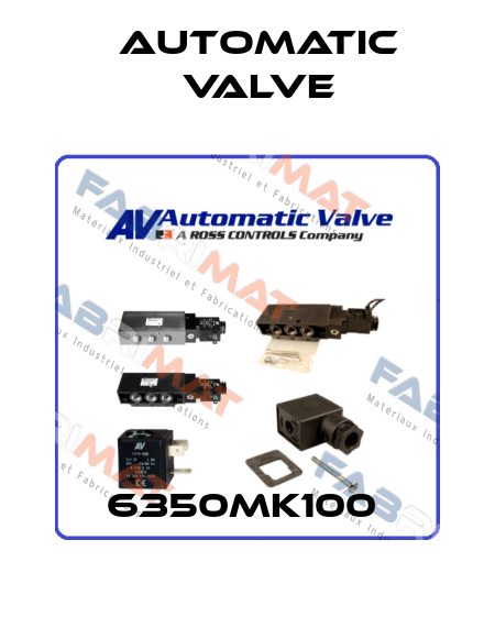 6350MK100  Automatic Valve