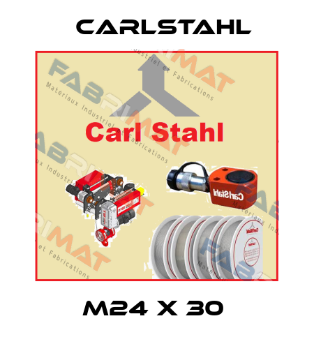 M24 x 30  Carlstahl
