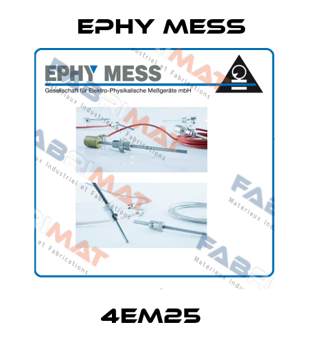 4EM25  Ephy Mess