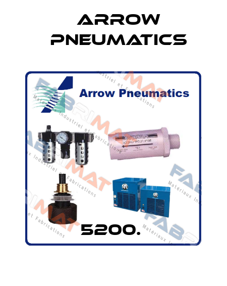 5200.  Arrow Pneumatics