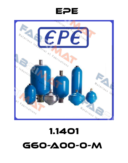 1.1401 G60-A00-0-M  Epe