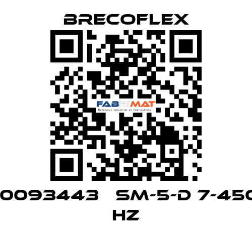 10093443   SM-5-D 7-450 HZ Brecoflex