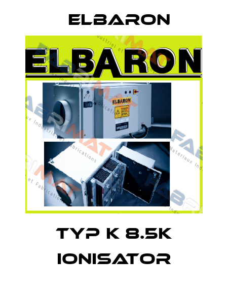 TYP K 8.5K Ionisator Elbaron
