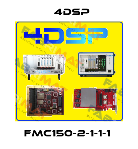 FMC150-2-1-1-1  4DSP