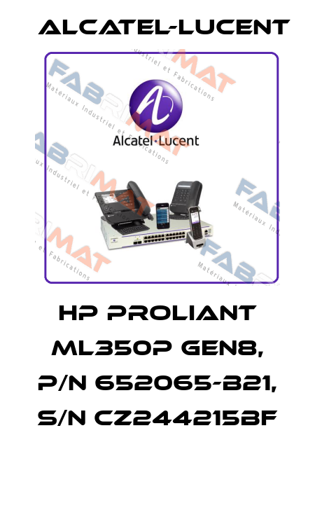 HP ProLiant ML350p Gen8, P/N 652065-B21, S/N CZ244215BF  Alcatel-Lucent