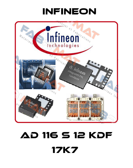 AD 116 S 12 KDF 17K7  Infineon