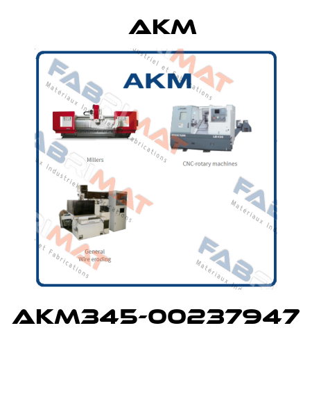 AKM345-00237947  Akm