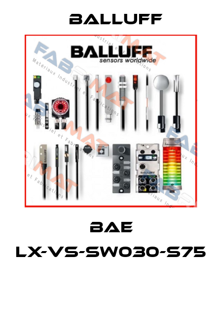 BAE LX-VS-SW030-S75  Balluff