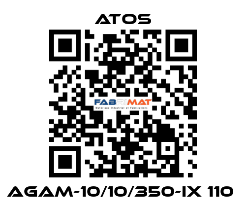 AGAM-10/10/350-IX 110  Atos