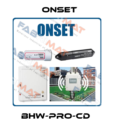 BHW-PRO-CD  Onset