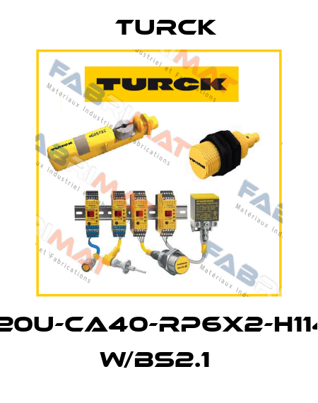 BI20U-CA40-RP6X2-H1143 W/BS2.1  Turck