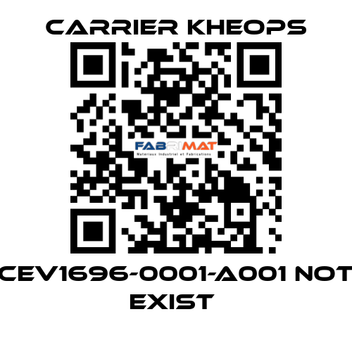 CEV1696-0001-A001 not exist  Carrier Kheops