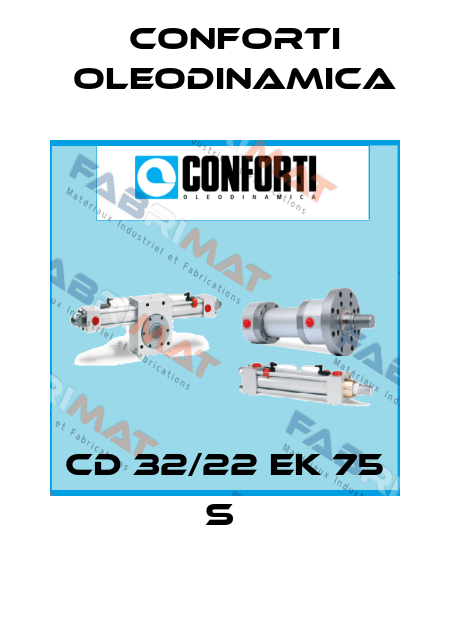 CD 32/22 EK 75 S  Conforti Oleodinamica