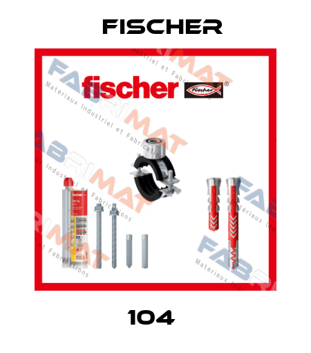 104  Fischer