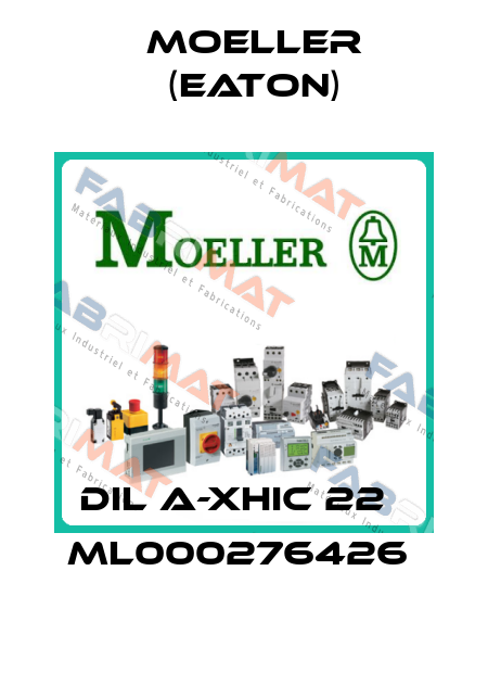DIL A-XHIC 22   ML000276426  Moeller (Eaton)