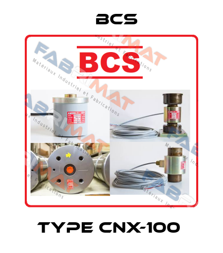 type CNX-100  Bcs