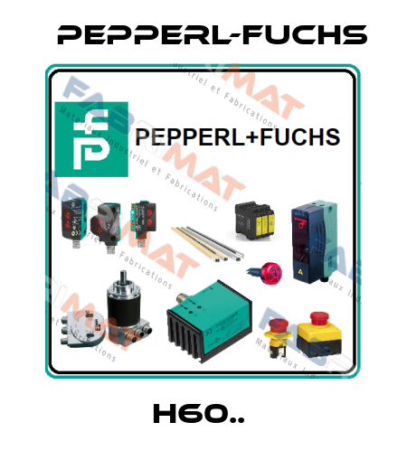H60..  Pepperl-Fuchs