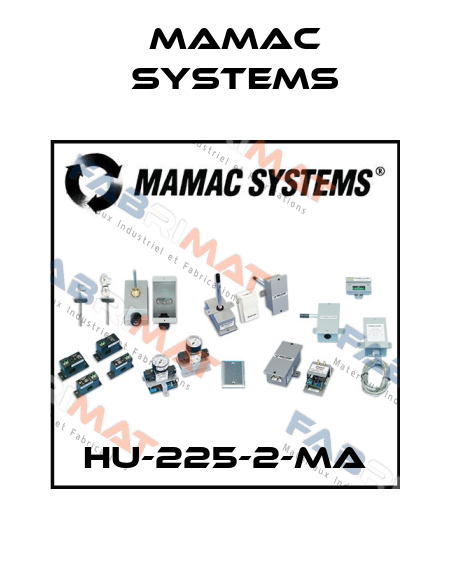 HU-225-2-MA Mamac Systems