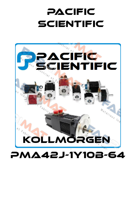 KOLLMORGEN  PMA42J-1Y10B-64  Pacific Scientific