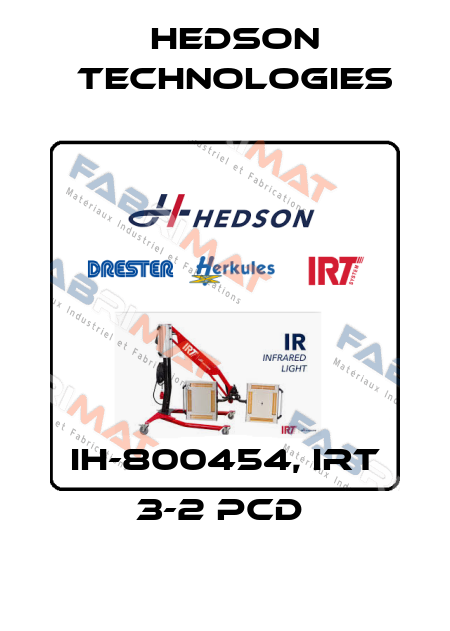 IH-800454, IRT 3-2 PcD  Hedson Technologies