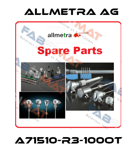 A71510-R3-100OT Allmetra AG