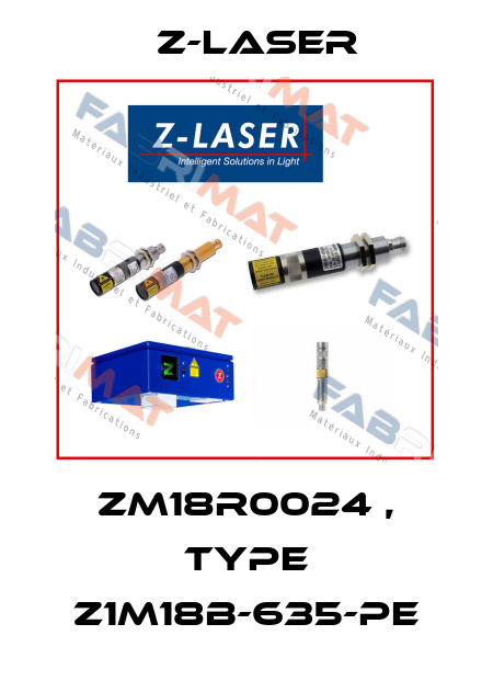 ZM18R0024 , type Z1M18B-635-pe Z-LASER