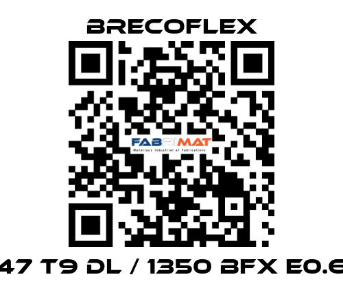 47 T9 DL / 1350 BFX E0.6 Brecoflex