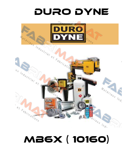 MB6X ( 10160)  Duro Dyne