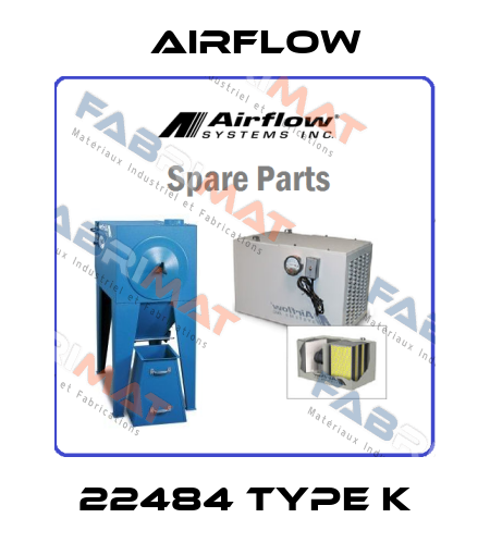 22484 Type K Airflow