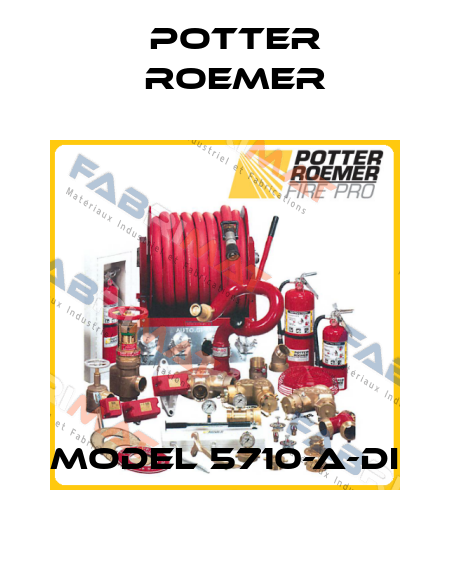 MODEL 5710-A-DI Potter Roemer