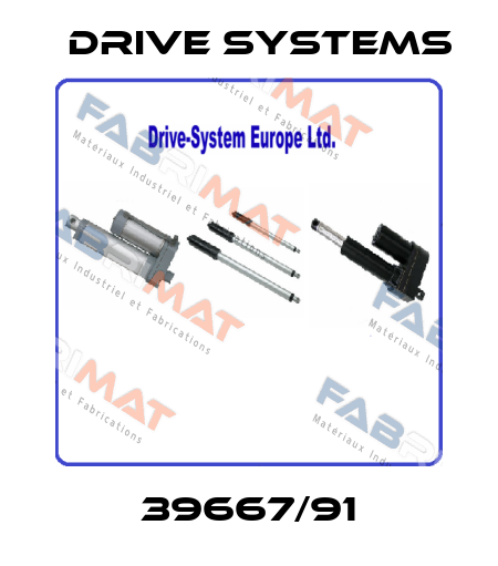 39667/91 Drive Systems