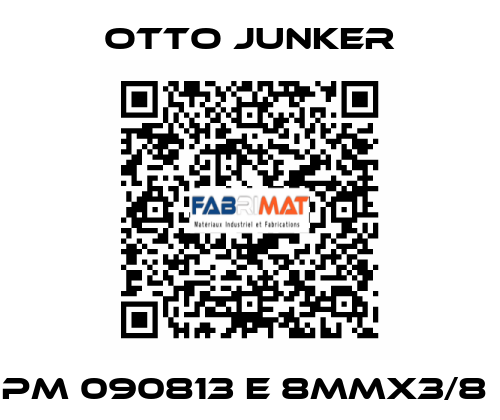 PM 090813 E 8MMX3/8  Otto Junker
