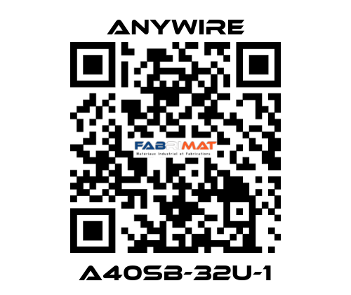 A40SB-32U-1 Anywire