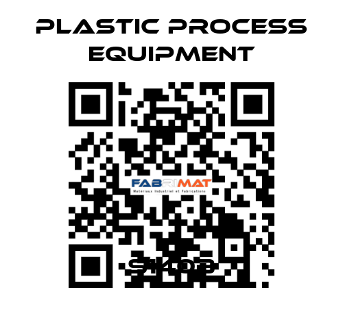 S140B PLASTIC PROCESS EQUIPMENT