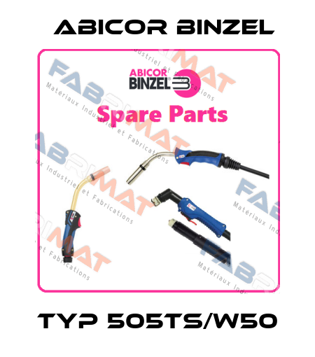 Typ 505TS/W50 Abicor Binzel