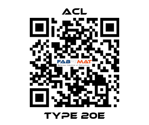 Type 20E ACL