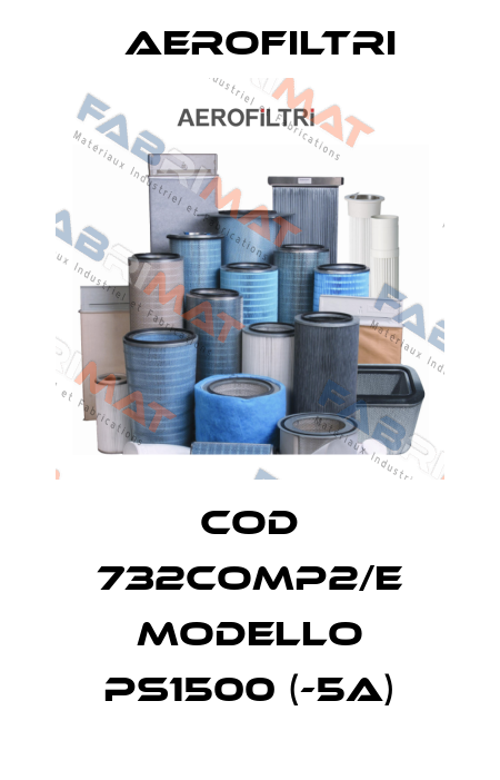 Cod 732COMP2/E Modello PS1500 (-5A) AEROFILTRI
