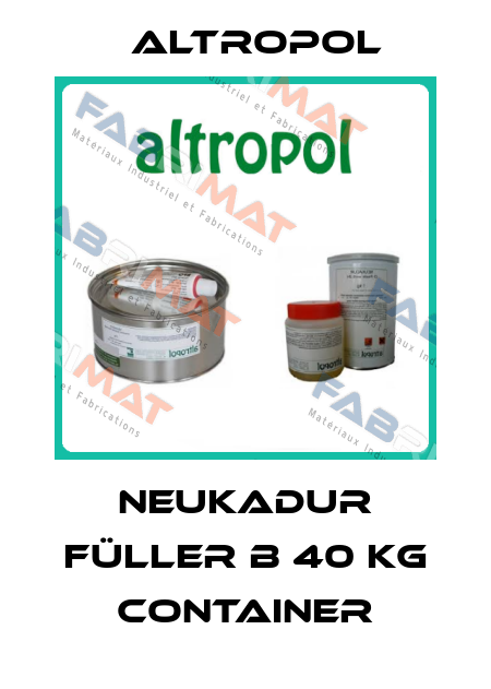 NEUKADUR Füller B 40 kg container Altropol