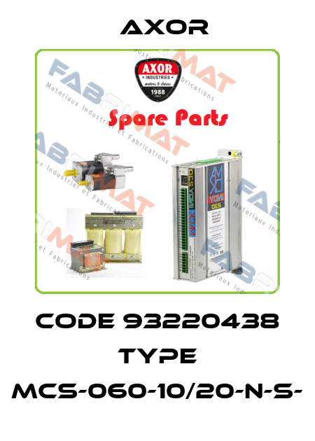Code 93220438 Type MCS-060-10/20-N-S- AXOR