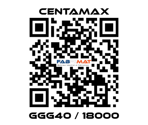 GGG40 / 18000 CENTAMAX