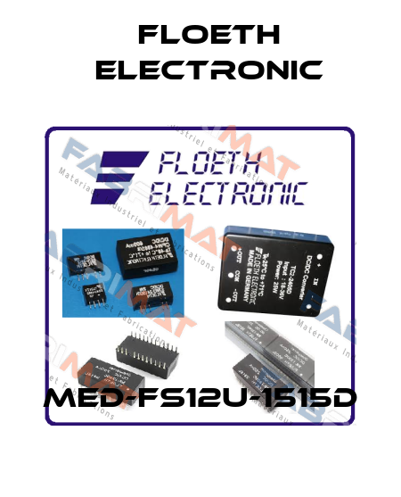 MED-FS12U-1515D Floeth Electronic