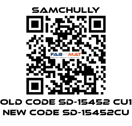 old code SD-15452 CU1 new code SD-15452CU Samchully