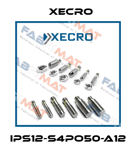 IPS12-S4PO50-A12 Xecro