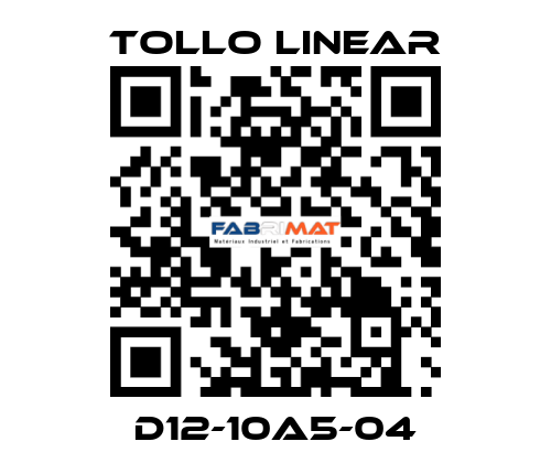 D12-10A5-04 Tollo Linear