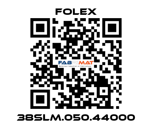 38SLM.050.44000 Folex