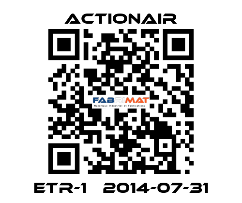 ETR-1   2014-07-31 Actionair