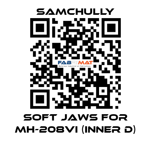 soft jaws for MH-208VI (inner D) Samchully