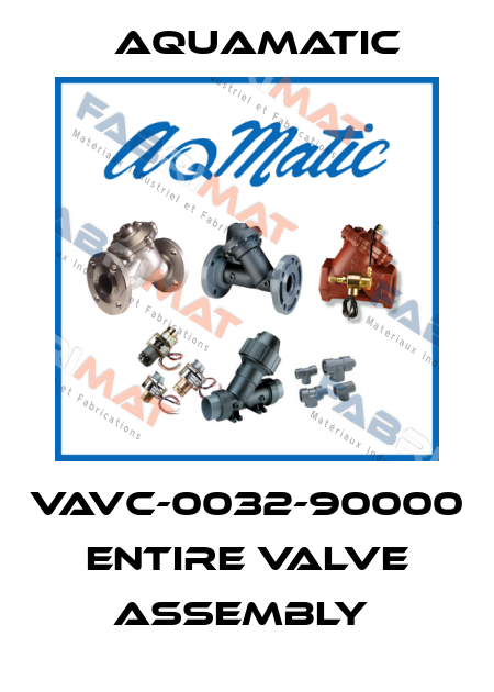VAVC-0032-90000 ENTIRE VALVE ASSEMBLY  AquaMatic