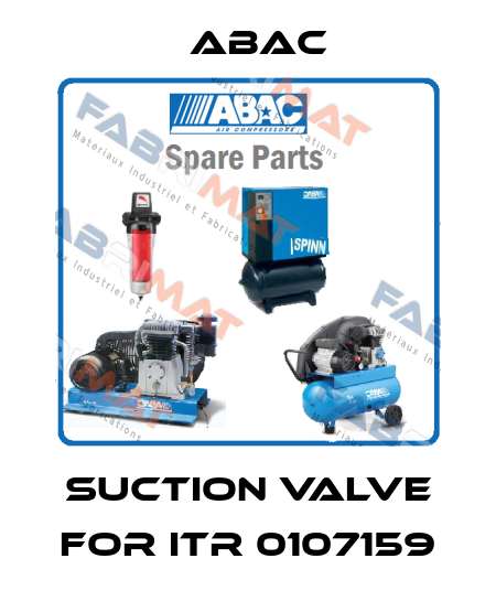 suction Valve for ITR 0107159 ABAC