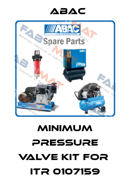 minimum pressure valve kit for  ITR 0107159 ABAC